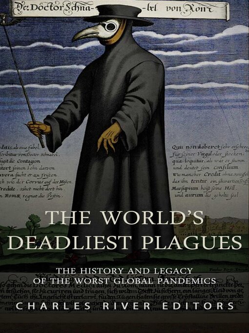 Title details for The World's Deadliest Plagues by Charles River Editors - Wait list